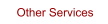 Other Services